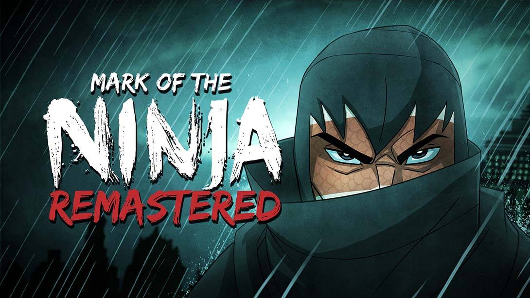 忍者印记：重置版 Mark of the Ninja:Remastered