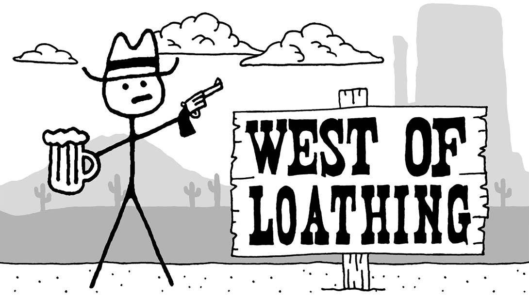 憎恨之西/恶念之西 West of Loathing