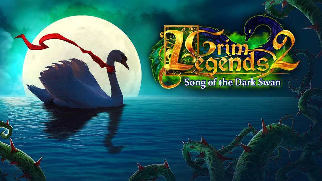 冷酷传说2：黑天鹅之歌 Grim Legends 2: Song of the Dark Swan