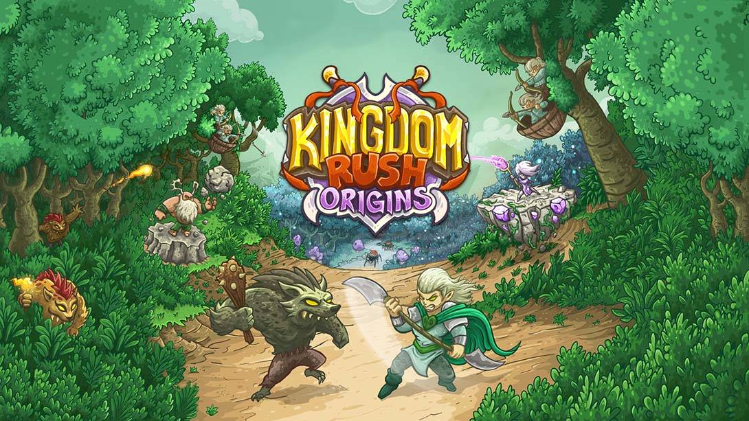 王国保卫战：起源 Kingdom Rush Origins