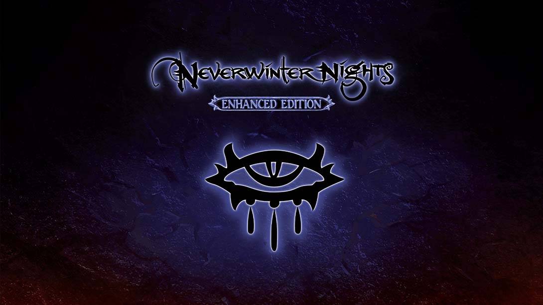 无冬之夜：增强版 Neverwinter Nights：Enhanced Edition