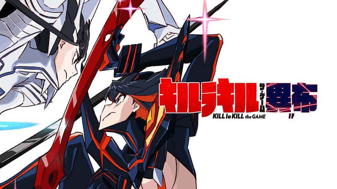 斩服少女 Kill la Kill The Game – IF