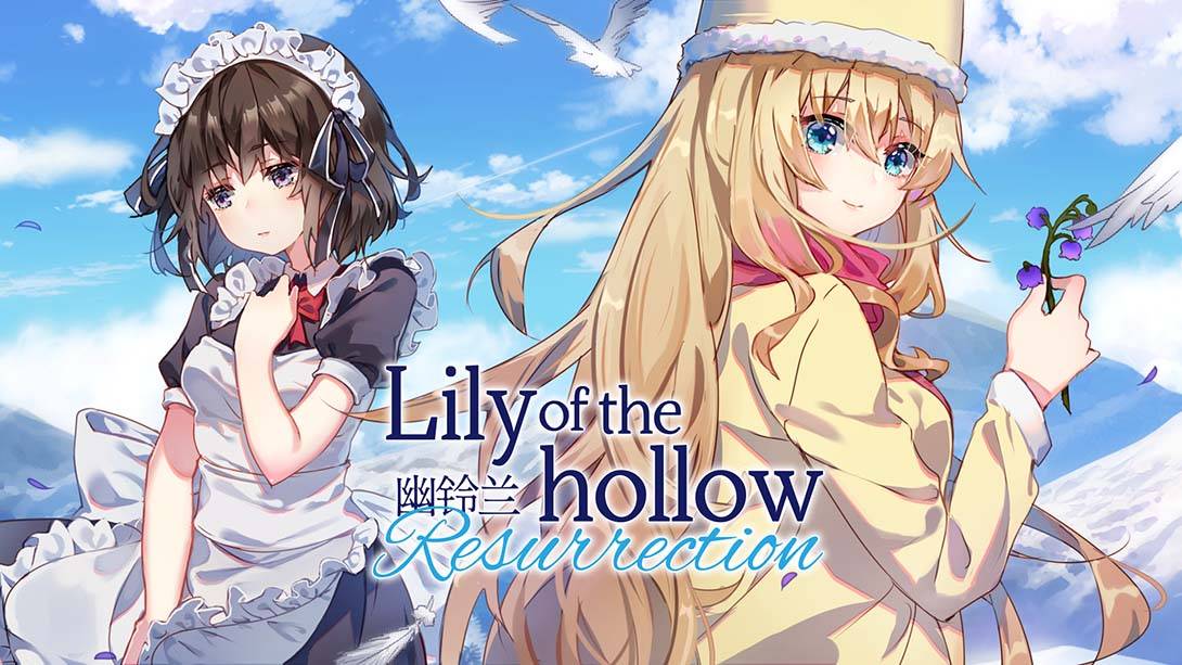 幽铃兰 Lily of the Hollow – Resurrection