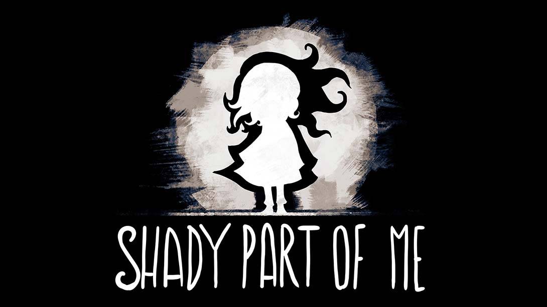 我的阴暗面 Shady Part of Me