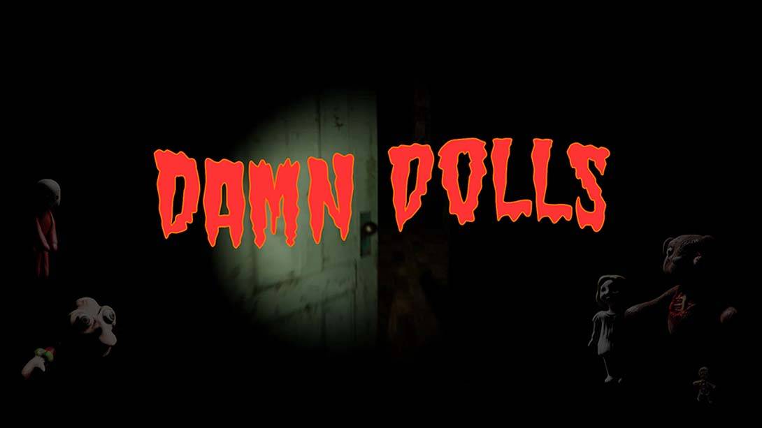 该死的娃娃 Damn Dolls