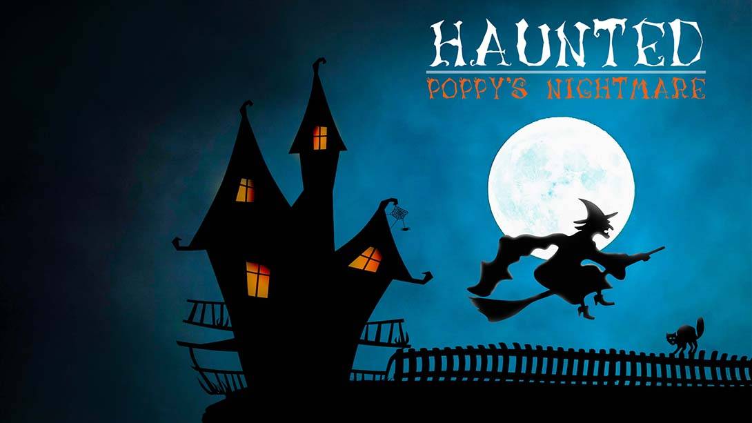 闹鬼波比的噩梦 Haunted: Poppy’s Nightmare