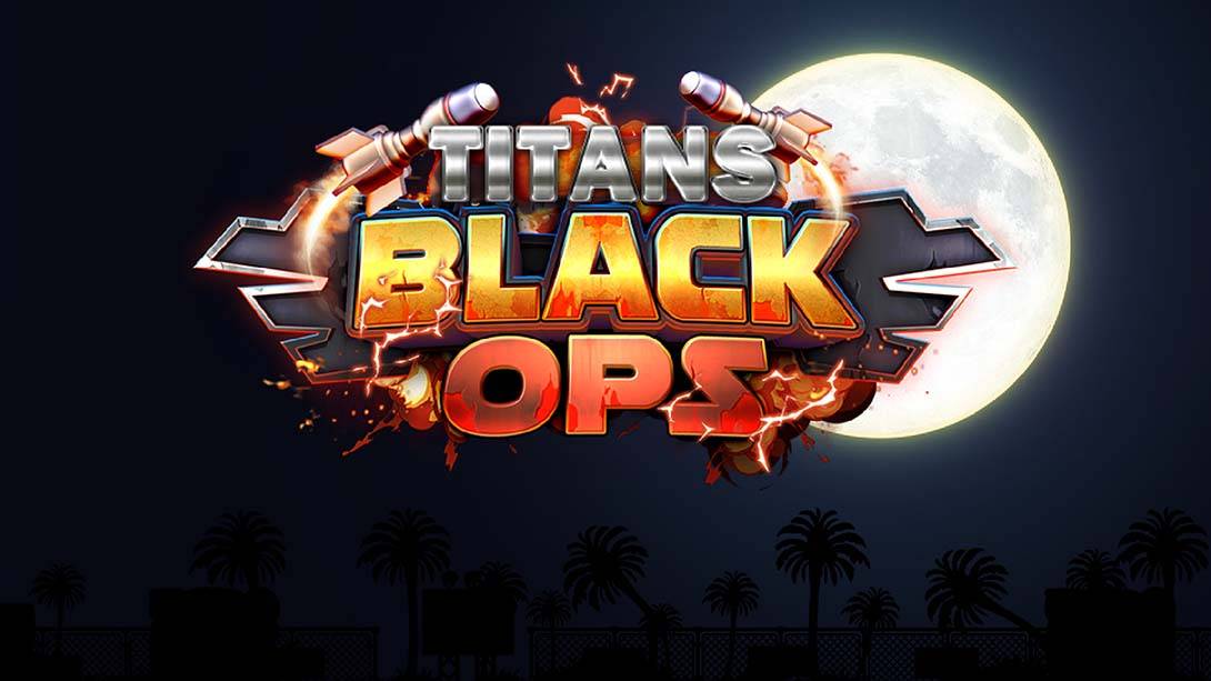 泰坦黑色行动 Titans Black OPS