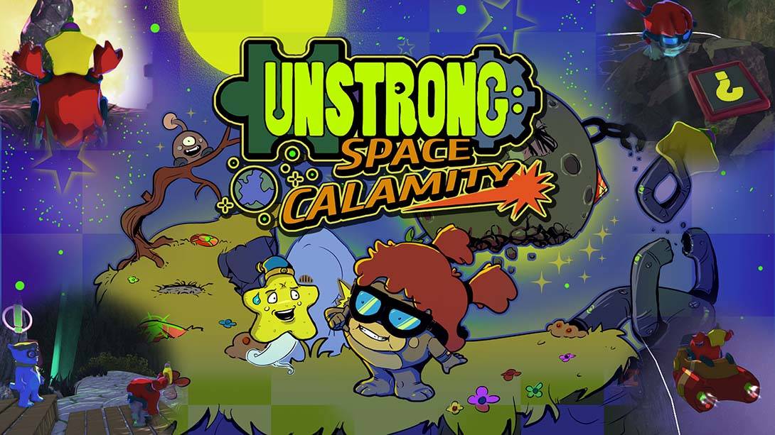 不强：空间灾难 Unstrong: Space Calamity