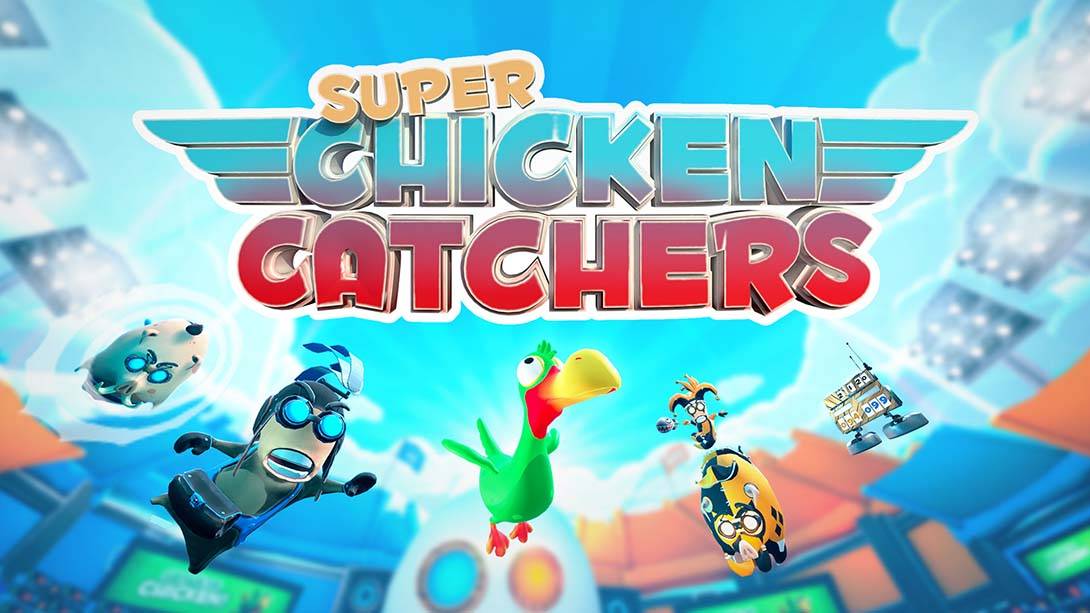 超级鸡捕手 Super Chicken Catchers