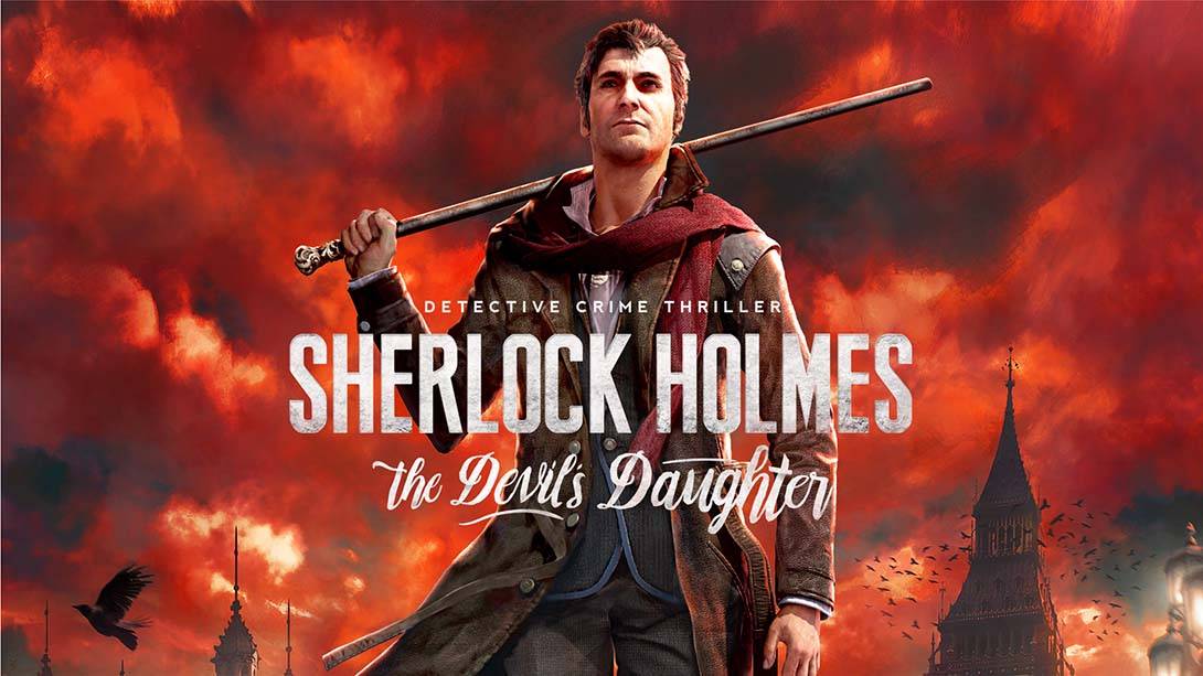 福尔摩斯：恶魔之女 Sherlock Holmes: The Devil’s Daughter