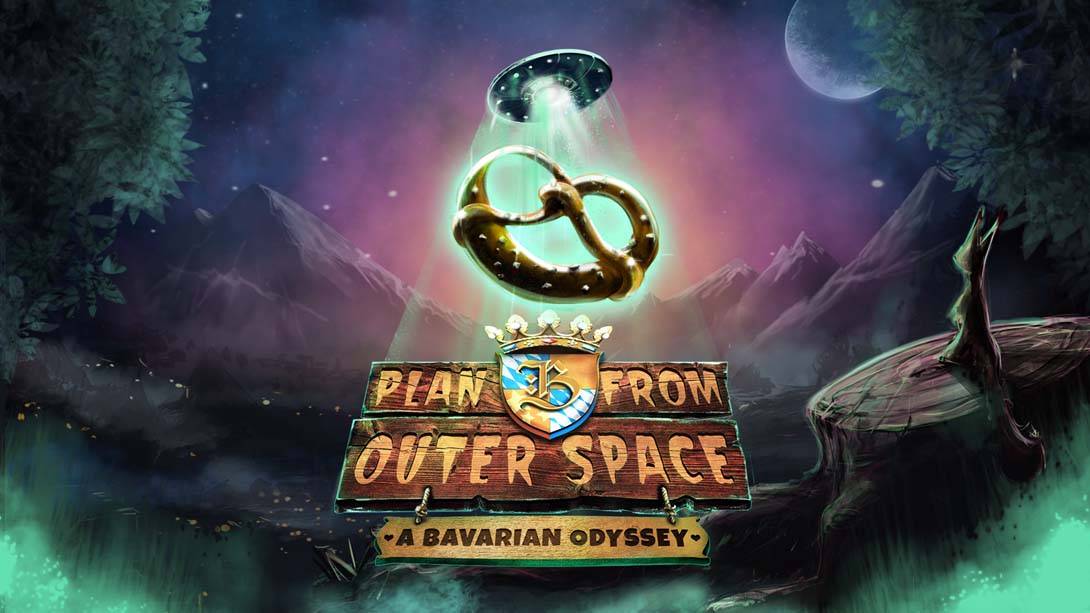 来自外太空的B计划：巴伐利亚奥德赛 Plan B from Outer Space: A Bavarian Odyssey