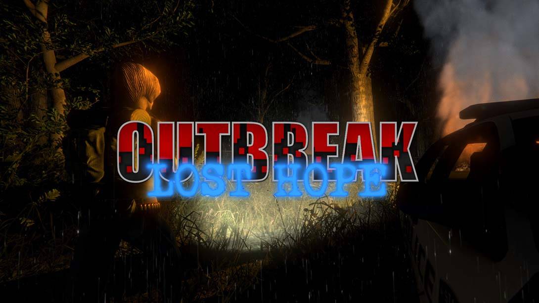 爆发:最后的希望 Outbreak: Lost Hope