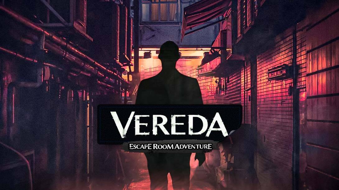 VEREDA – 密室冒险 VEREDA – Escape Room Adventure