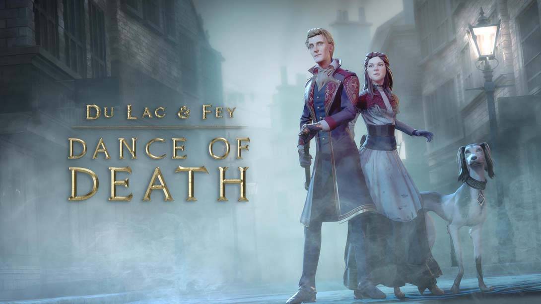 杜・拉克与勒菲：死亡之舞  Dance of Death Du Lac & Fey