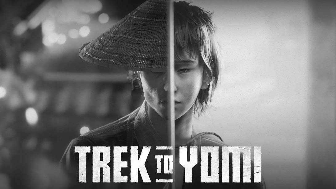 黄泉之路 Trek to Yomi