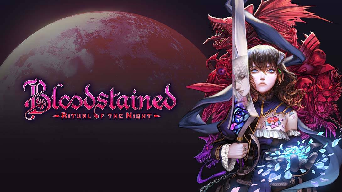 赤痕：夜之仪式 Bloodstained: Ritual of the Night