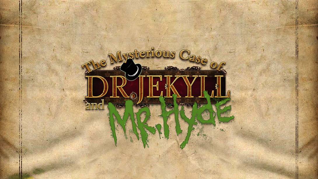 杰基尔博士神秘案件 The Mysterious Case of Dr.Jekyll and Mr.Hyde