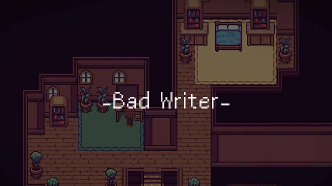 【英版】Bad Writer