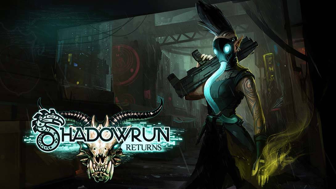 暗影狂奔:归来 Shadowrun Returns