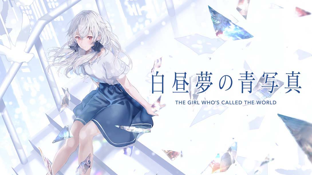 白昼梦的青写真 The girl who’s called the world 白昼夢の青写真