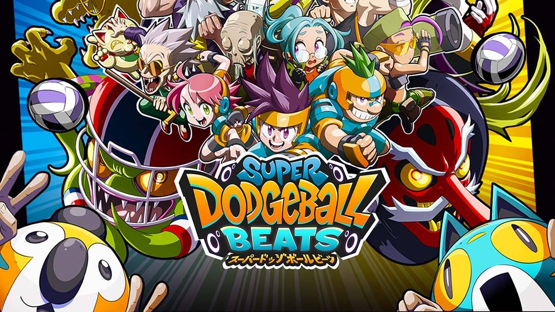 超级躲避球 Super Dodgeball Beats