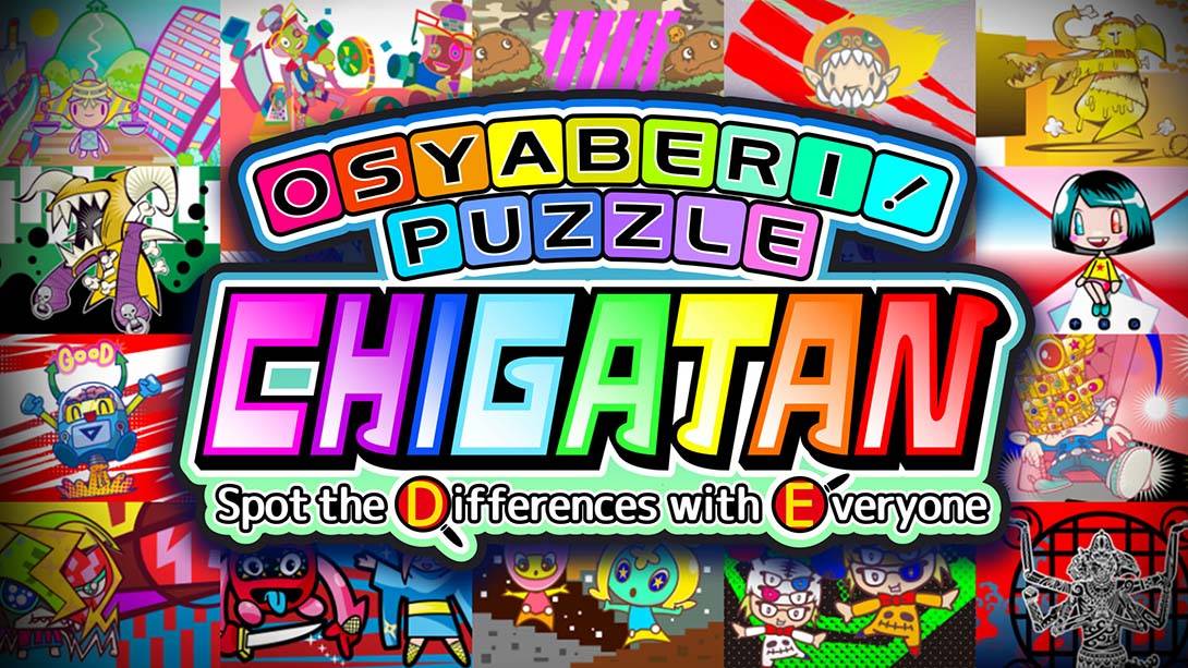 Osyaberi Puzzle Chigatan Spot the Differences with Everyone