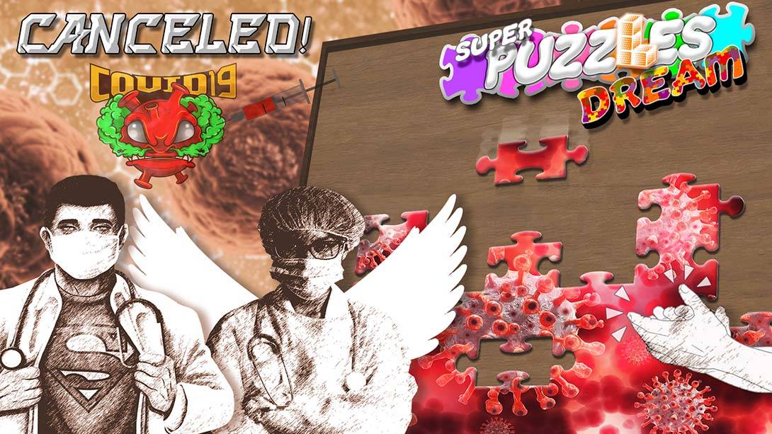 取消！超级拼图梦 Canceled! Super Puzzles Dream