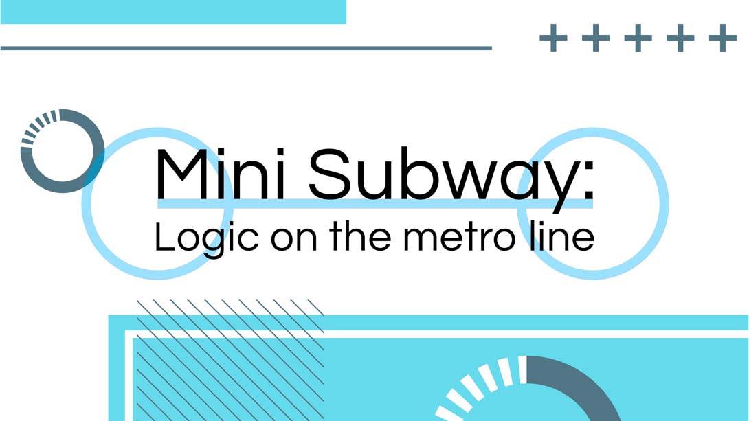 迷你地铁:地铁上的逻辑 Mini Subway: Logic on the metro line