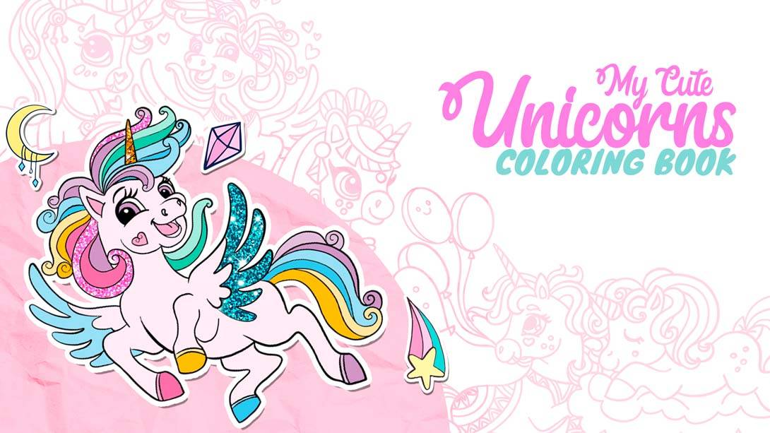 我可爱的独角兽涂色书 My Cute Unicorns – Coloring Book