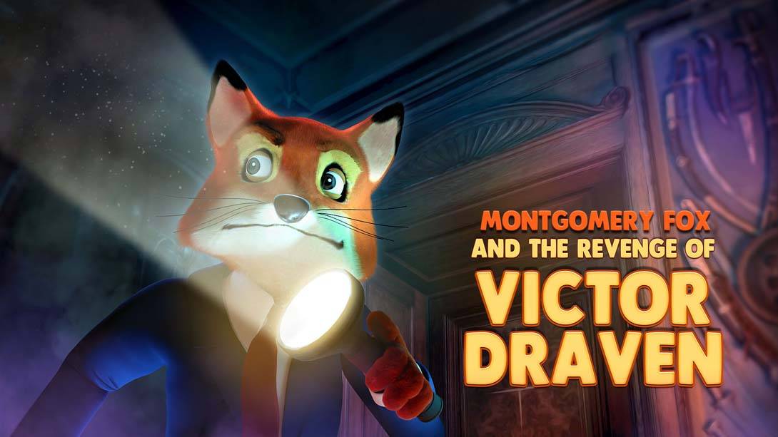 蒙哥马利福克斯和维克多德莱文的复仇  Montgomery Fox And The Revenge of Victor Draven