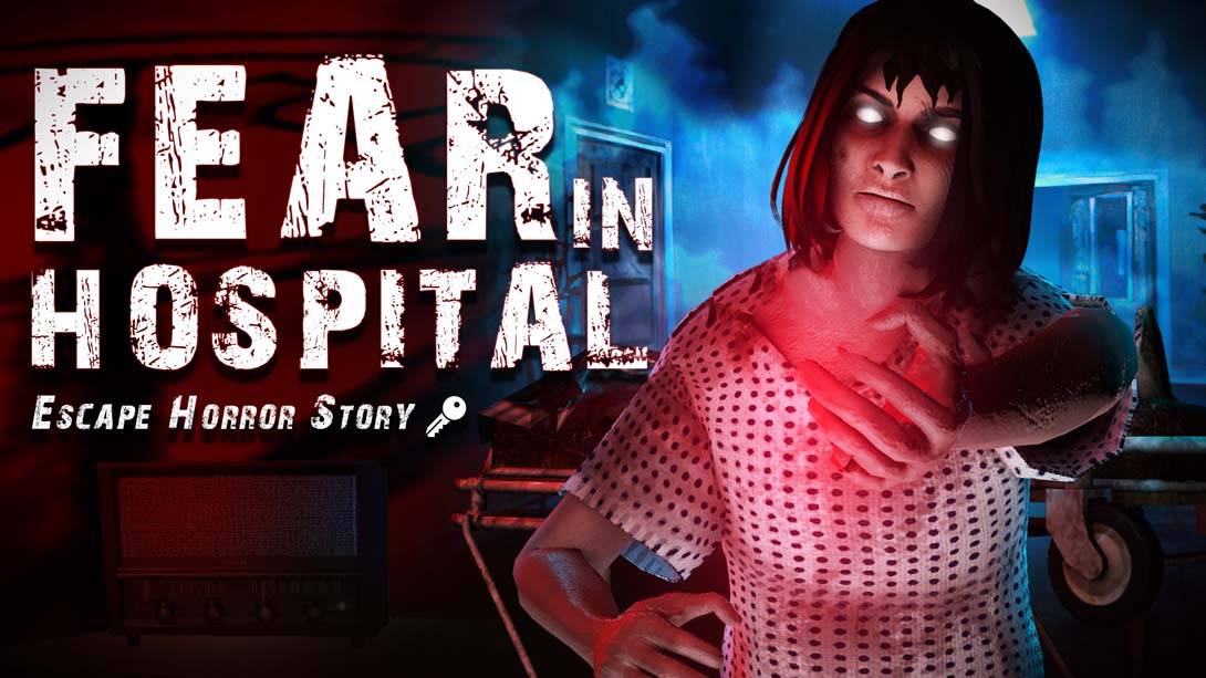 医院的恐惧:逃离恐怖故事 Fear in Hospital: Escape Horror Story