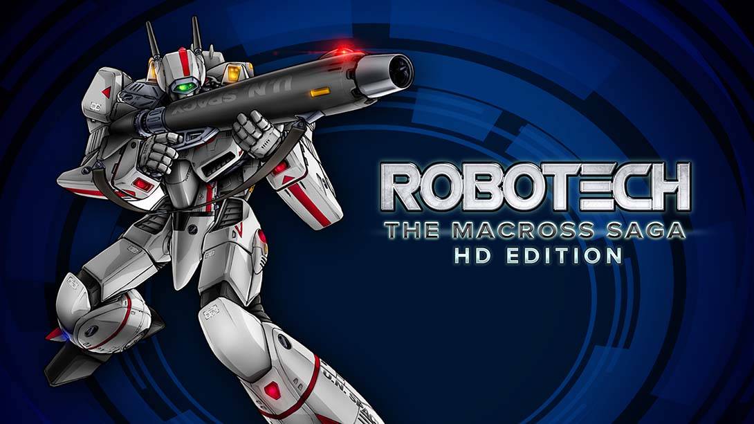 超时空要塞之太空堡垒 Robotech The Macross Saga HD Edition