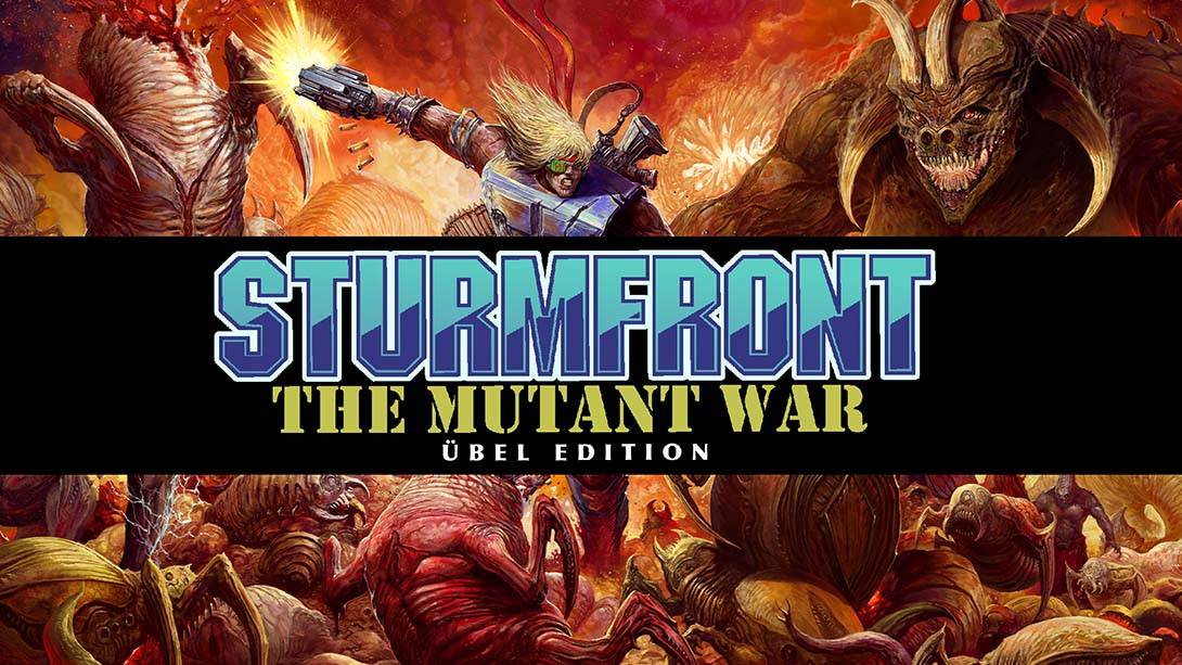 斯特姆方特：突变战争 SturmFront – The Mutant War: Ubel Edition