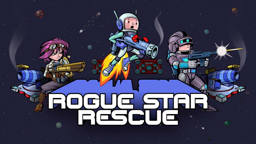 流氓星救援 Rogue Star Rescue