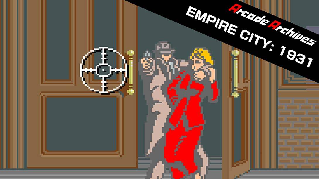 【英版】Arcade Archives EMPIRE CITY: 1931