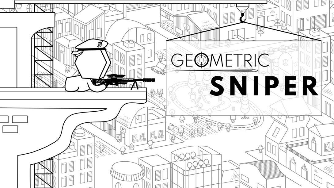 几何狙击手 .Geometric Sniper