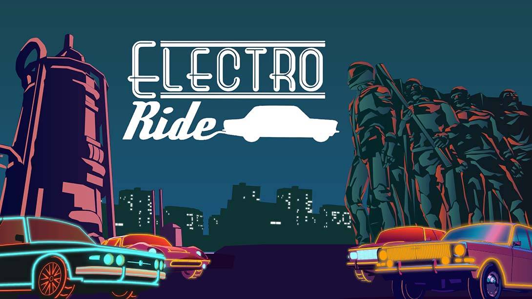 电子霓虹赛车 Electro Ride: The Neon Racing