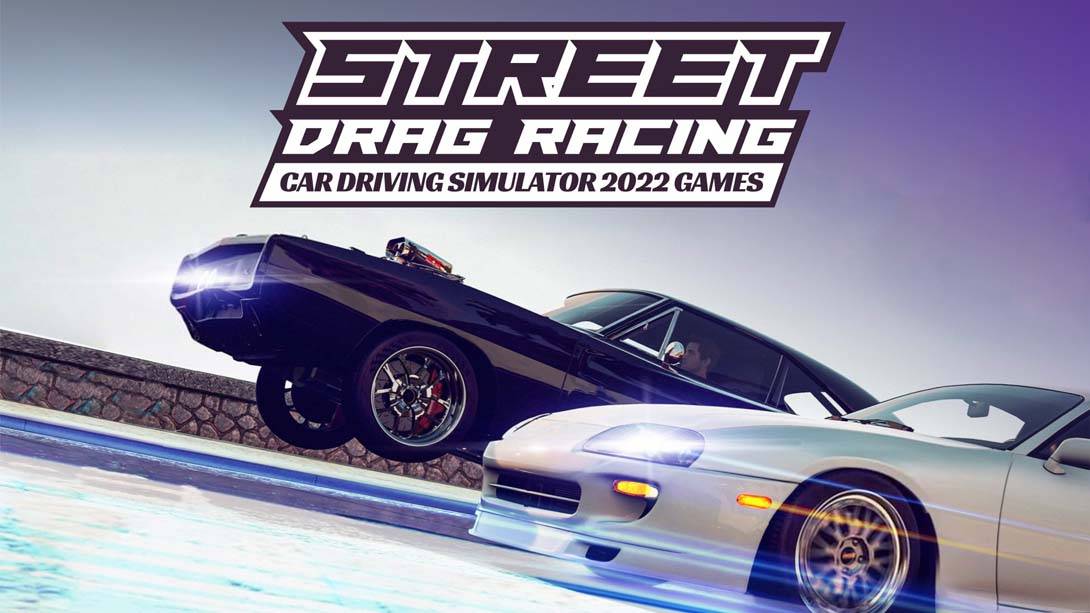 街头飙车驾驶模拟器 2022 年游戏 Street Drag Racing Car Driving Simulator 2022 Games