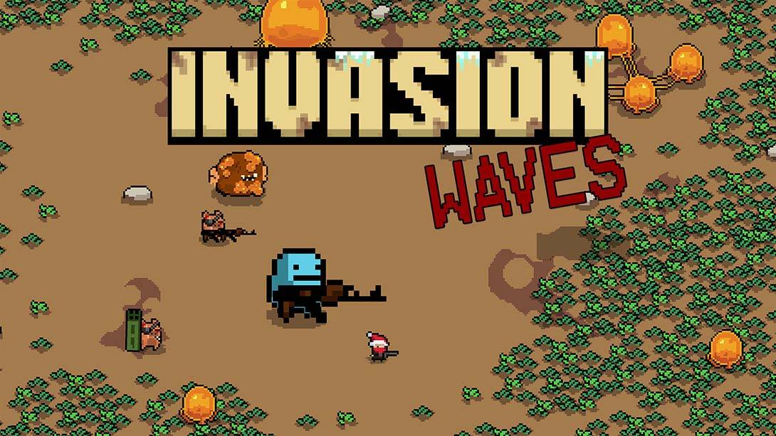 入侵浪潮 Invasion Waves