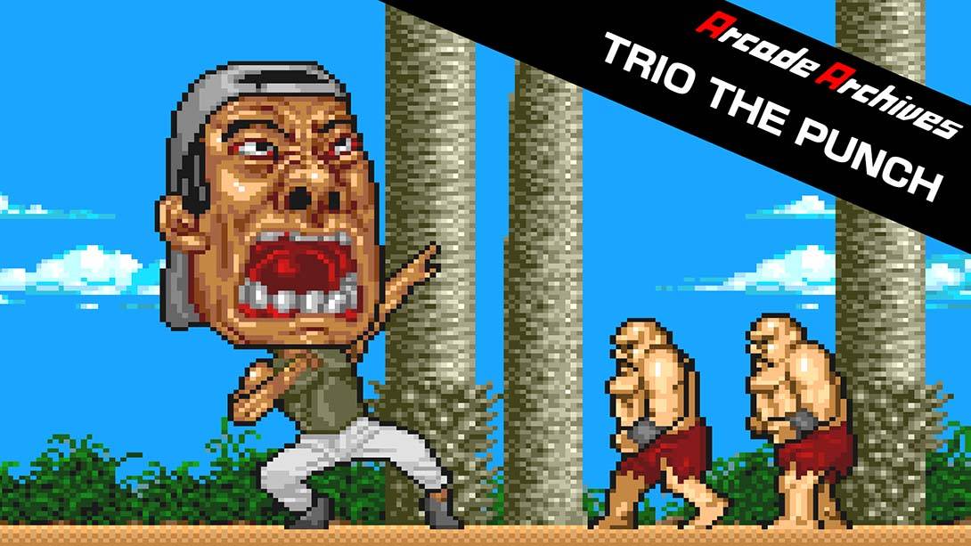 街机博物馆：拱廊档案馆三重奏 Arcade Archives TRIO THE PUNCH