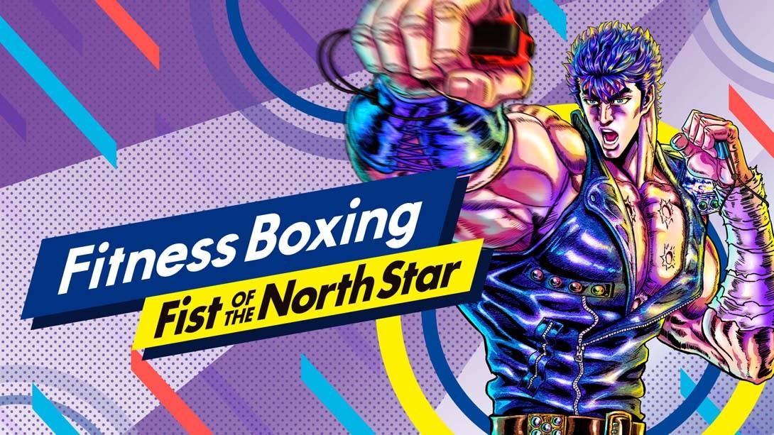 健身拳击:北斗神拳 Fitness Boxing Fist of the North Star