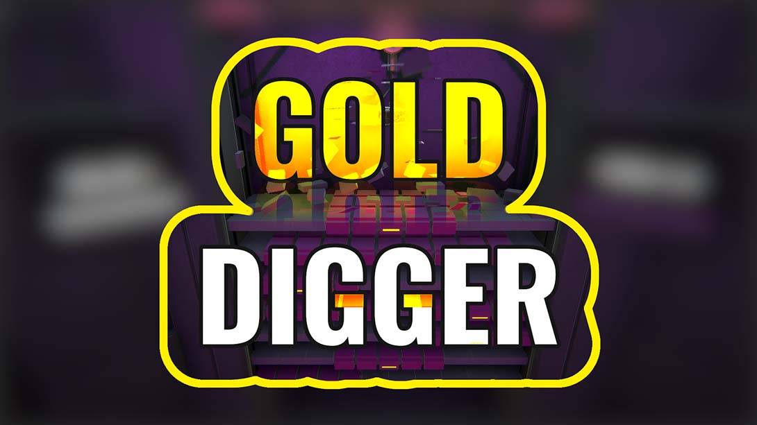 掘金者 Gold Digger