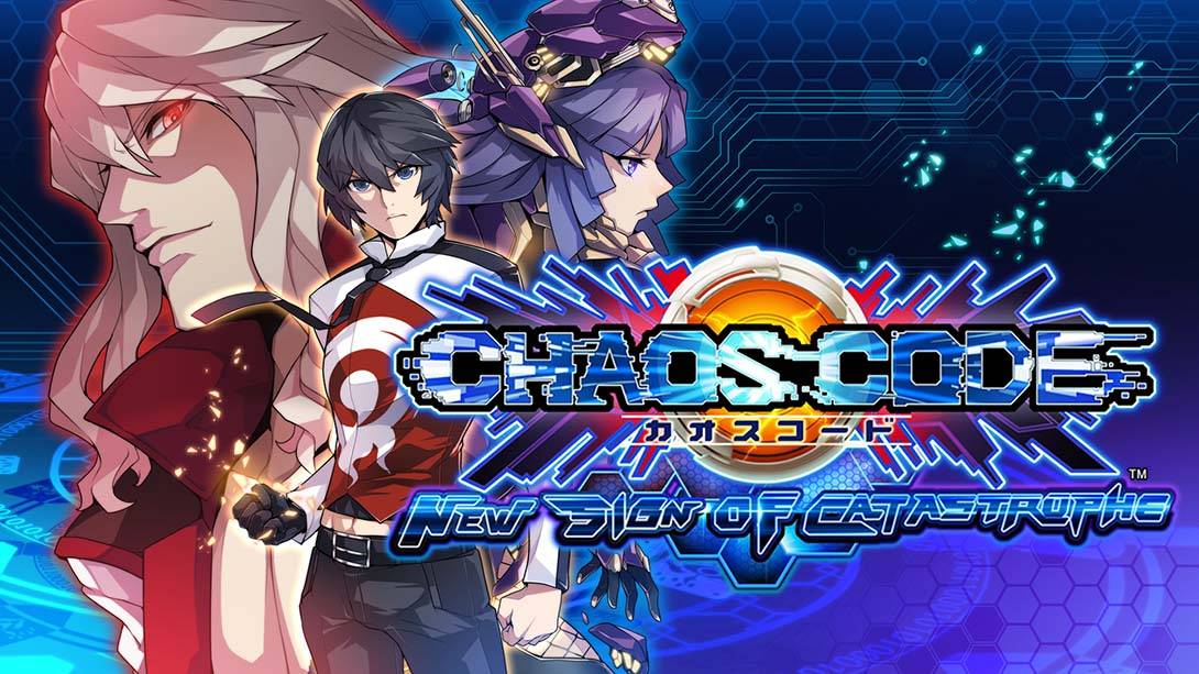 混沌代码：新生浩劫 CHAOS CODE -NEW SIGN OF CATASTROPHE-