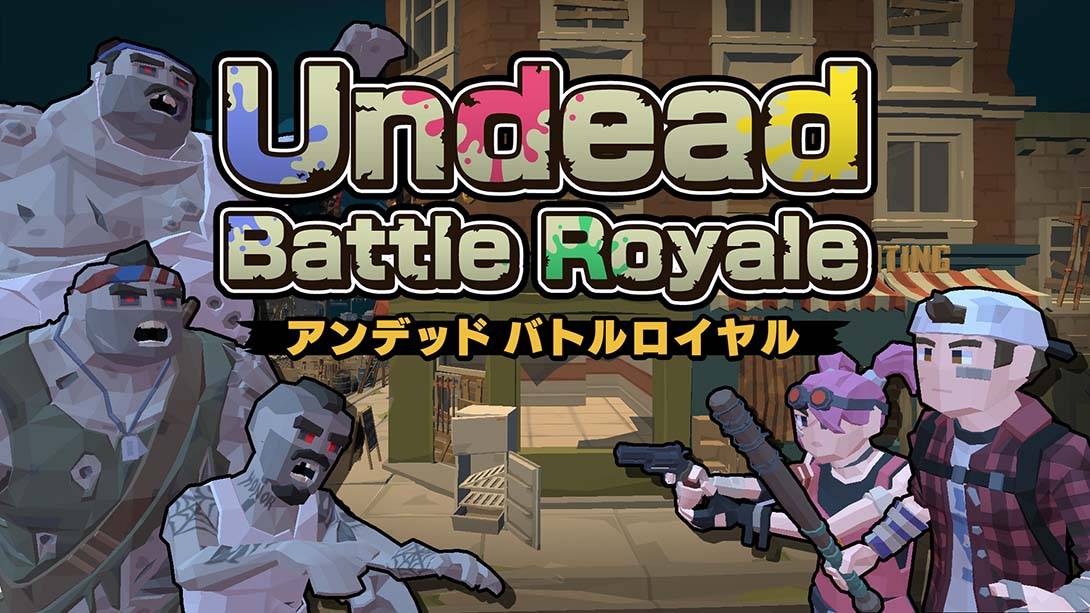 亡灵大逃杀 Undead Battle Royale