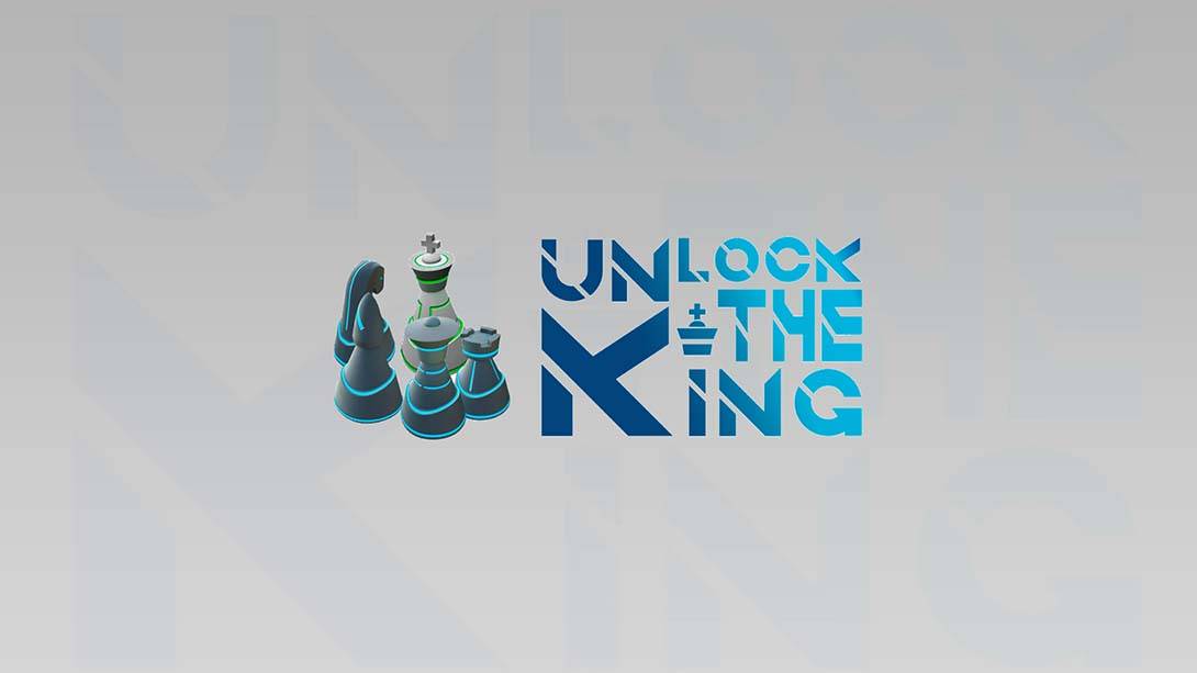 解锁国王 Unlock The King