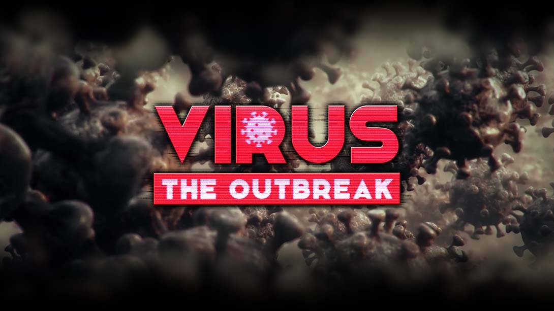 病毒：爆发 VIRUS: The Outbreak