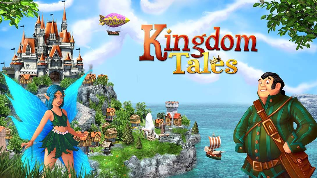 王国传说 Kingdom Tales