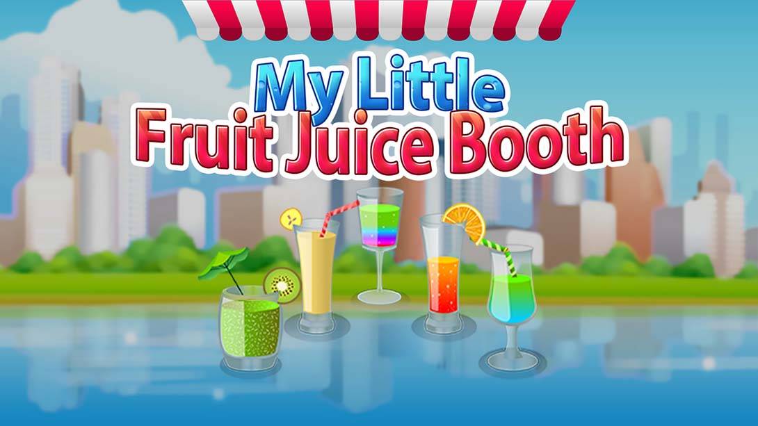 我的小果汁摊 My Little Fruit Juice Booth