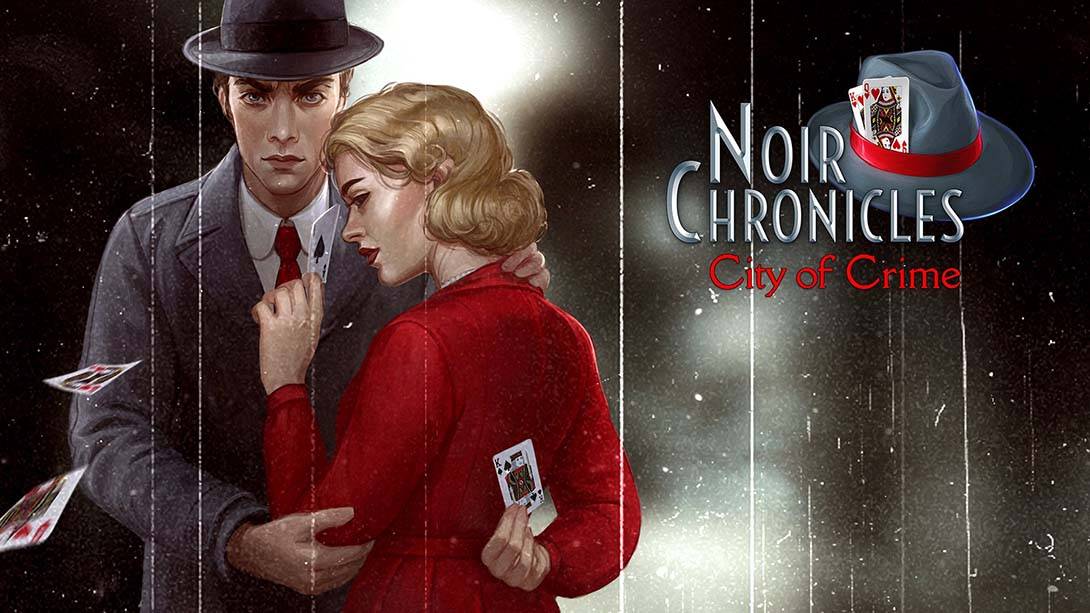 黑色纪事：罪恶之城 Noir Chronicles: City of Crime