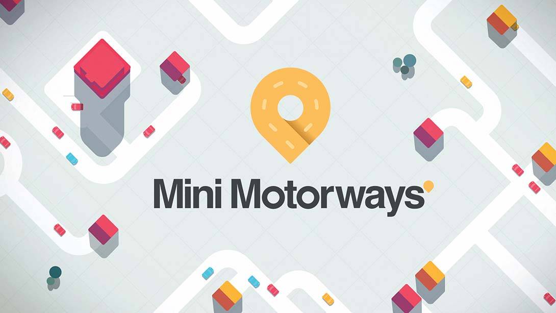 迷你公路 Mini Motorways